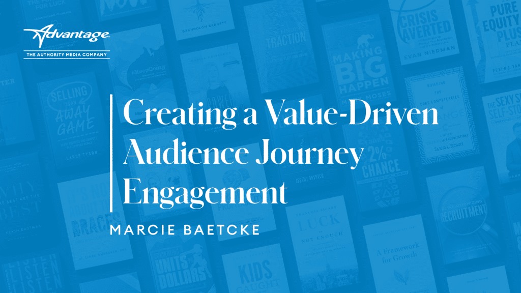Creating a Value-Driven Audience Journey Engagement